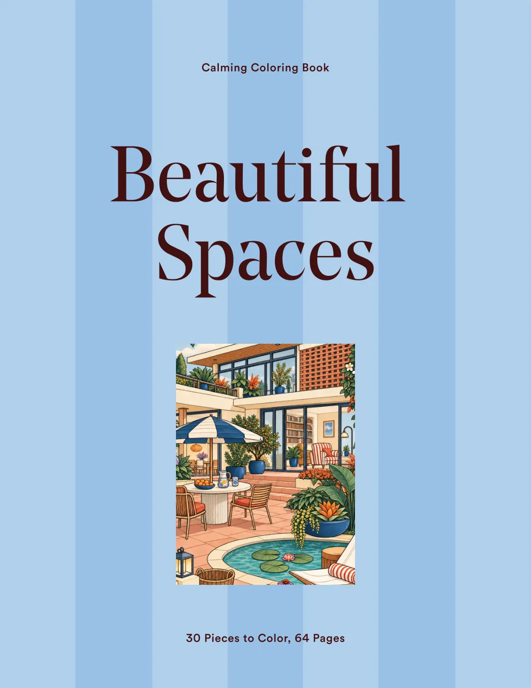 Beautiful Spaces coloring book cover, with blue stripes and an illustrated garden patio